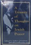 A Treasury Of Thoughts On Jewish Prayer